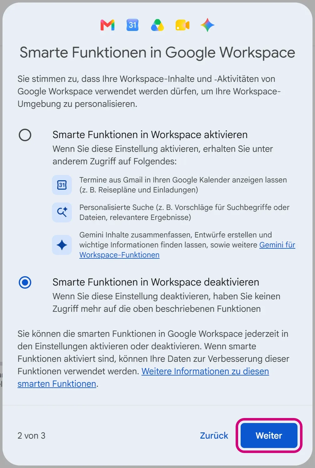 Die zweite Abfrage „Smarte Funktionen in Google Workspace“, Schritt 2 von 3. „Weiter“ ist markiert.